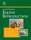 Cover of: Current Therapy in Equine Reproduction (Current Veterinary Therapy)