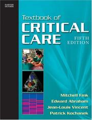 Cover of: Textbook of Critical Care (Textbook of Critical Care (Shoemaker)) by Mitchell P. Fink, Edward Abraham, Jean-Louis Vincent, Patrick Kochanek