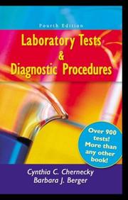 Laboratory tests & diagnostic procedures by Cynthia C. Chernecky, Barbara J. Berger