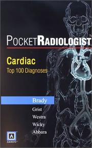 PocketRadiologist - Cardiac Top 100 Diagnoses by Thomas J. Brady