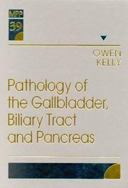 Cover of: Pathology of the Gallbladder, Biliary Tract and Pancreas (Major Problems in Pathology)