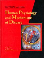 Cover of: Human Physiology and Mechanisms of Disease (Human Physiology & /Mechanisms of Disease ( Guyton)