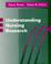Cover of: Understanding nursing research