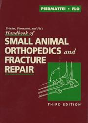 Cover of: Brinker, Piermattei, and Flo's handbook of small animal orthopedics and fracture repair by Donald L. Piermattei