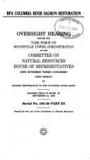 Cover of: BPA proposed fiscal year 1994 budget: Oversight hearing before the Task Force on Bonneville Power Administration of the Committee on Natural Resources, ... held in Washington, DC, April 28, 1993