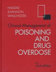 Cover of: Clinical management of poisoning and drug overdose by [edited by] Lester M. Haddad, Michael W. Shannon, James F. Winchester.