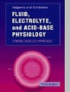 Cover of: Fluid, Electrolyte and Acid-Base Physiology by Mitchell L. Halperin, Marc B. Goldstein