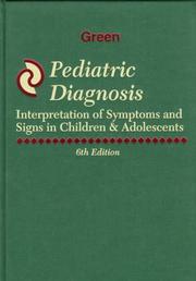 Cover of: Pediatric diagnosis by Morris Green