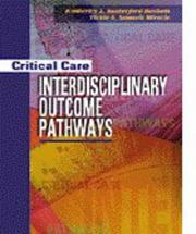 Critical care interdisciplinary outcome pathways by Kimberley A. Rutherford Basham