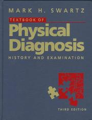 Cover of: Textbook of physical diagnosis by Mark H. Swartz, Mark H. Swartz