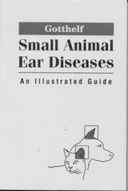 Cover of: Small Animal Ear Diseases by Louis N. Gotthelf, Louis N. Gotthelf