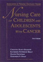 Cover of: Nursing Care of Children & Adolescents With Cancer (3rd Edition)