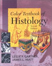 Cover of: Color Textbook of Histology by Leslie P. Gartner, James L. Hiatt