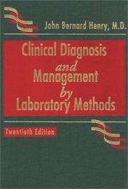 Cover of: Clinical Diagnosis and Management by Laboratory Methods by 