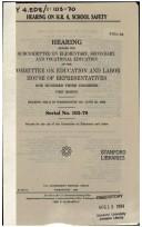 Cover of: Hearing on H.R. 6, school safety: hearing before the Subcommittee on Elementary, Secondary, and Vocational Education of the Committee on Education and Labor, House of Representatives, One Hundred Third Congress, first session, hearing held in Washington, DC, June 22, 1993.