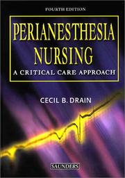 Perianesthesia Nursing by Cecil B. Drain