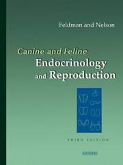 Cover of: Canine and Feline Endocrinology and Reproduction, Third Edition by Edward C. Feldman, Richard W. Nelson