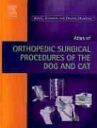 Cover of: Atlas of  Orthopedic Surgical Procedures of the Dog and Cat