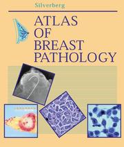 Cover of: Atlas of Breast Pathology (Atlases in  Diagnostic Surgical Pathology) by Steven G. Silverberg