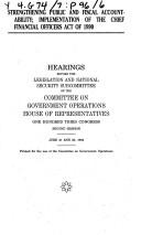 Cover of: Strengthening public and fiscal accountability; implementation of the Chief Financial Officers Act of 1990 | United States. Congress. House. Committee on Government Operations. Legislation and National Security Subcommittee.
