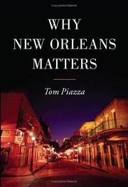 Cover of: Why New Orleans Matters by Tom Piazza, Tom Piazza