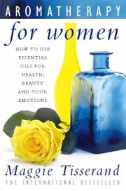 Cover of: Aromatherapy for Women How to Use Essent