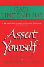 Cover of: Assert Yourself by Gael Lindenfield