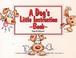 Cover of: A Dog's Little Instruction Book (A Thorsons Book)