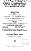 Cover of: Departments of Commerce, Justice, and State, the Judiciary, and Related Agencies appropriations for 1996: Hearings before a subcommittee of the Committee ... One Hundred Fourth Congress, first session