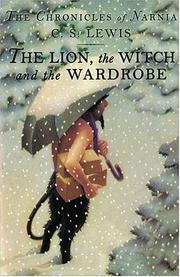 Cover of: The Lion, the Witch and the Wardrobe (paper-over-board) (Narnia) by C.S. Lewis, C.S. Lewis