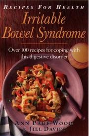 Cover of: Recipes for Health: Irritable Bowel Syndrome : Over 100 Recipes for Coping With This Digestive Disorder (Recipes for Health)