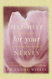 Self-help for your nerves by Claire Weekes