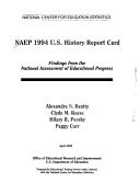 Cover of: NAEP 1994 U.S. history report card: findings from the National Assessment of Educational Progress