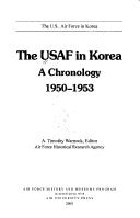 Cover of: The USAF in Korea: A chronology, 1950-1953