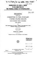 Nomination of Louis J. Freeh to be director of the Federal Bureau of Investigation by United States. Congress. Senate. Committee on the Judiciary