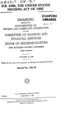 Cover of: H.R. 2406, the United States Housing Act of 1995: hearing before the Subcommittee on Housing and Community Opportunity of the Committee on Banking and Financial Services, House of Representatives, One Hundred Fourth Congress, first session, October 13, 1995.