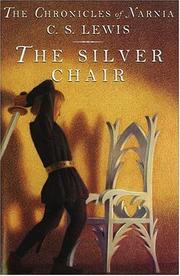 Cover of: The Silver Chair (paper-over-board) (Narnia) by C.S. Lewis
