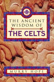 Cover of: The ancient wisdom of the Celts