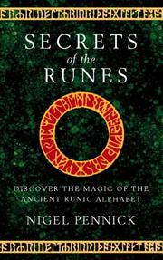Secrets of the Runes by Nigel Pennick, Pennick, Nigel.