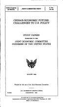 Cover of: China's economic future: challenges to U.S. policy : study papers