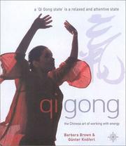 Cover of: Qi Gong by Barbara  Brown, Gunter Knoferl, Barbara Brown