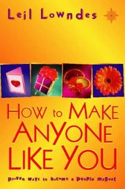 Cover of: How to Make Anyone Like You