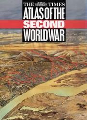 Cover of: The Times Atlas of the Second World War by 