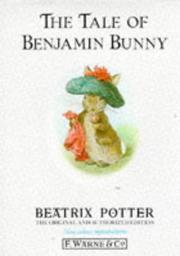 Cover of: The tale of Benjamin Bunny by Beatrix Potter