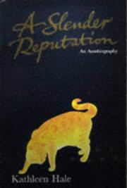 Cover of: A Slender Reputation (Warne Orlando Books) by Kathleen Hale