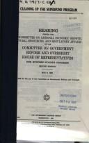 Cover of: Cleaning up the Superfund program: hearing before the Subcommittee on National Economic Growth, Natural Resources, and Regulatory Affairs of the Committee on Government Reform and Oversight, House of Representatives, One Hundred Fourth Congress, second session, May 8, 1996.