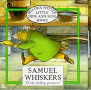 Cover of: Samuel Whiskers (Beatrix Potter Little Hide-and-Seek Book) (Beatrix Potter Little Hide-and-Seek Book) by Jean Little