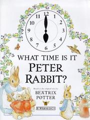 Cover of: What Time Is It, Peter Rabbit? (World of Beatrix Potter) | 