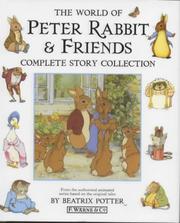 Cover of: "The World of Peter Rabbit & Friends" Complete Story Collection