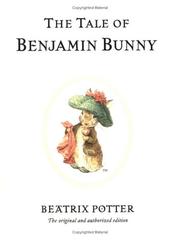 Cover of: The Tale of Benjamin Bunny (The World of Beatrix Potter) by Beatrix Potter